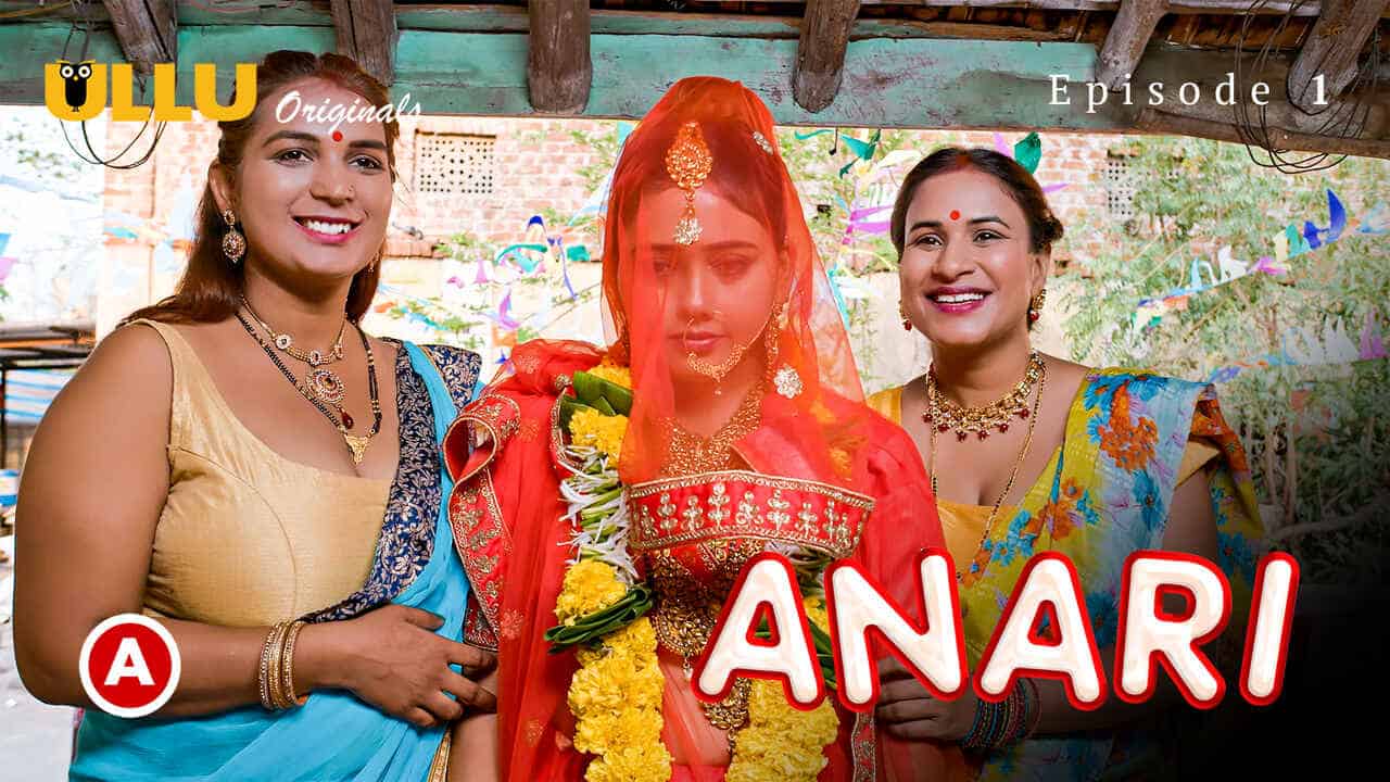 Anari P01 2023 Hindi Hot Web Series UllU