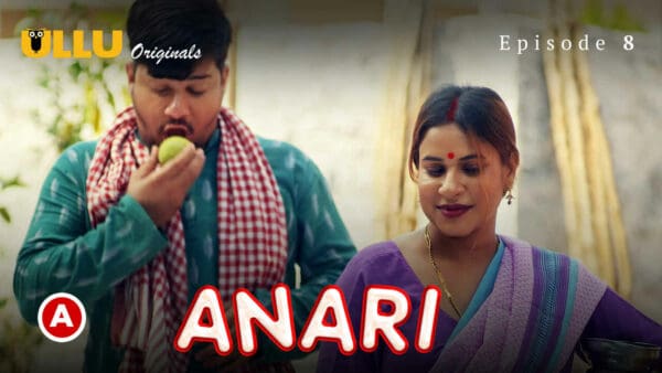 Anari P03 2023 Hindi Hot Web Series UllU