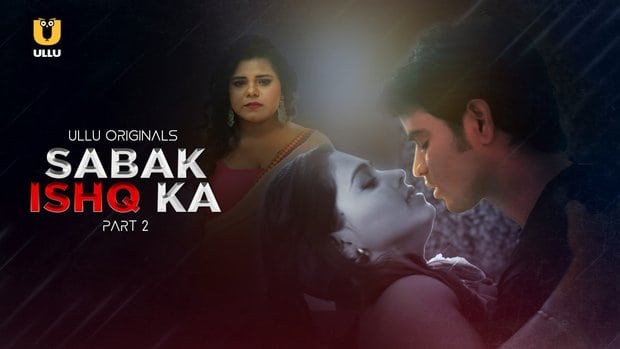 Sabak Ishq Ka 2023 Ullu Originals Hindi Porn Web Series Ep 2