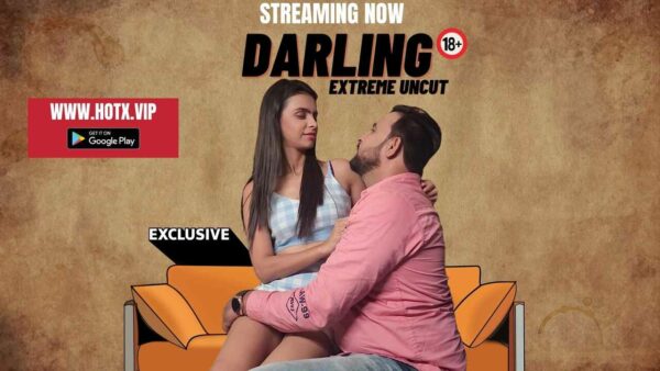 Darling Uncut 2023 Hotx Vip Originals Hindi Hot Porn Video